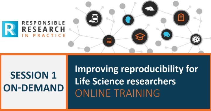 On-Demand Training: 6 simple steps for responsible research. Improving reproducibility on-demand training series session 1.